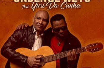 Né Gonçalves – Undenge Wetu (feat. Yuri Da Cunha)