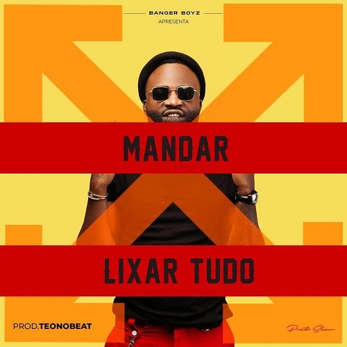Preto Show - Mandar Lixar Tudo