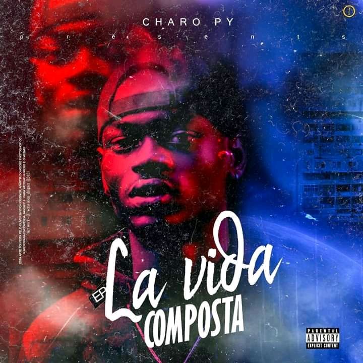 Charopy - La Vida (EP) 2022
