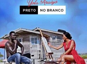 Yola Araújo - Preto No Branco (Zouk) 2022