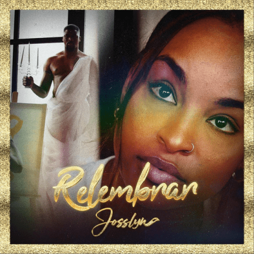 Josslyn - Relembrar (Kizomba) 2022