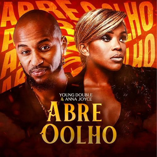 Young Double - Abre O Olho (Feat. Anna Joyce) 2022