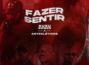 Xuxu Bower & Artecléticos - Fazer Sentir (R&B) 2022