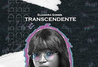 Eliandra Gomes - Transcendente (Beef Para New School) 2022