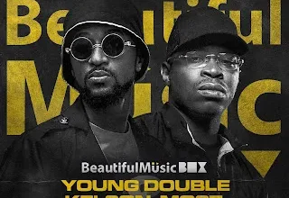 Young Double & Kelson Most Wanted – Beautiful Music Box (EP)
