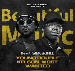 Young Double & Kelson Most Wanted – Beautiful Music Box (EP)