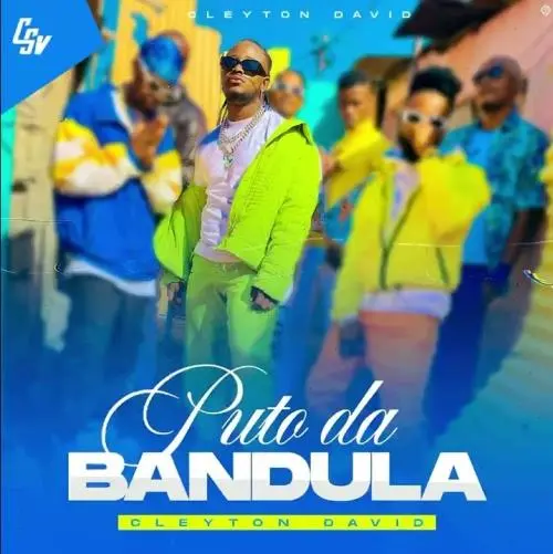 Cleyton David - Puto Da Bandula (2022)