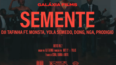 Dji Tafinha - Semente (feat. Monsta, Don G, NGA, Prodigio & Yola Semedo)