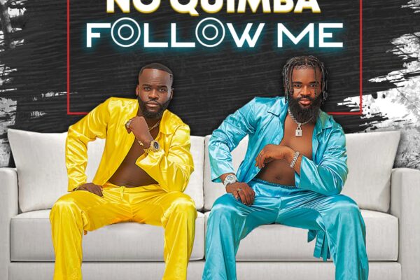 No Quimba - Follow Me (Afro Naija) 2022
