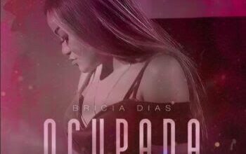 Bricia Dias - Ocupada