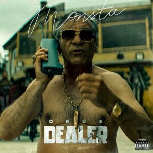 Monsta - Drug Dealer 