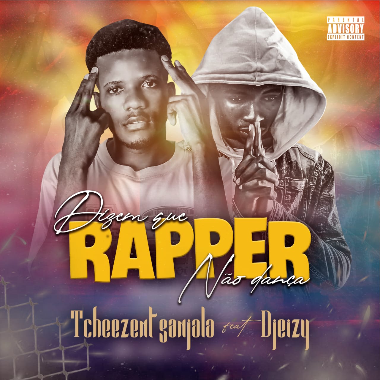 Tcheezent Sanjala Feat. Djeuzy - Dizem Que Rapper Não Dança 9 Tcheezent Sanjala Feat. Djeuzy - Dizem Que Rapper Não Dança