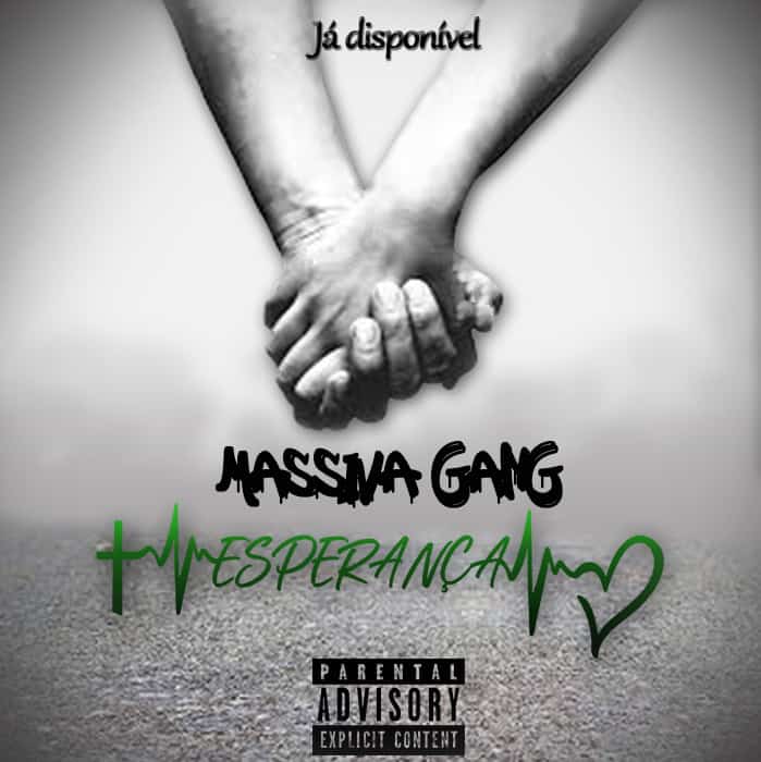 Massiva Gang - Esperança