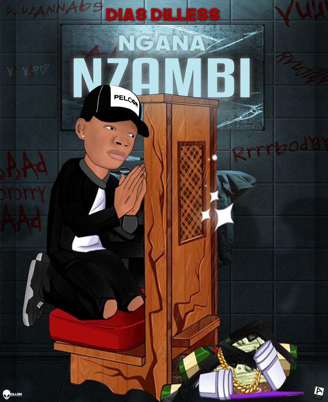 Dias Dilless - Ngana Nzambi 10 Dias Dilless - Ngana Nzambi