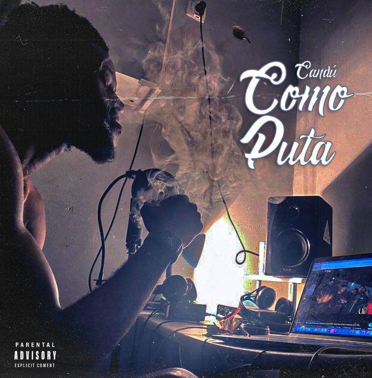 Candú - Como P*t* (Rap) 9 Candú - Como P*t* (Rap)