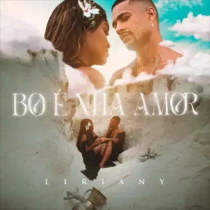 Liriany - Bo É Nha Amor 10 Liriany - Bo É Nha Amor