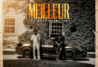 Cef Tanzy - Meilleur (Feat. Joé Dwét Fité)