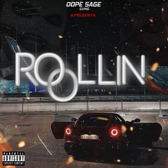 Dope Sage Gvng - Rollin 10 Dope Sage Gvng - Rollin