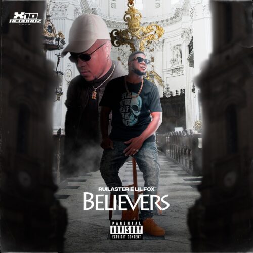 RuiLaster x Lil Fox -Believers