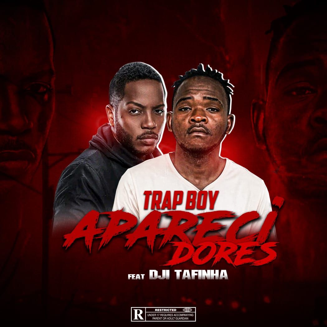 TrapBoy Feat. Dji Tafinha - Aparecidores 9 TrapBoy Feat. Dji Tafinha - Aparecidores
