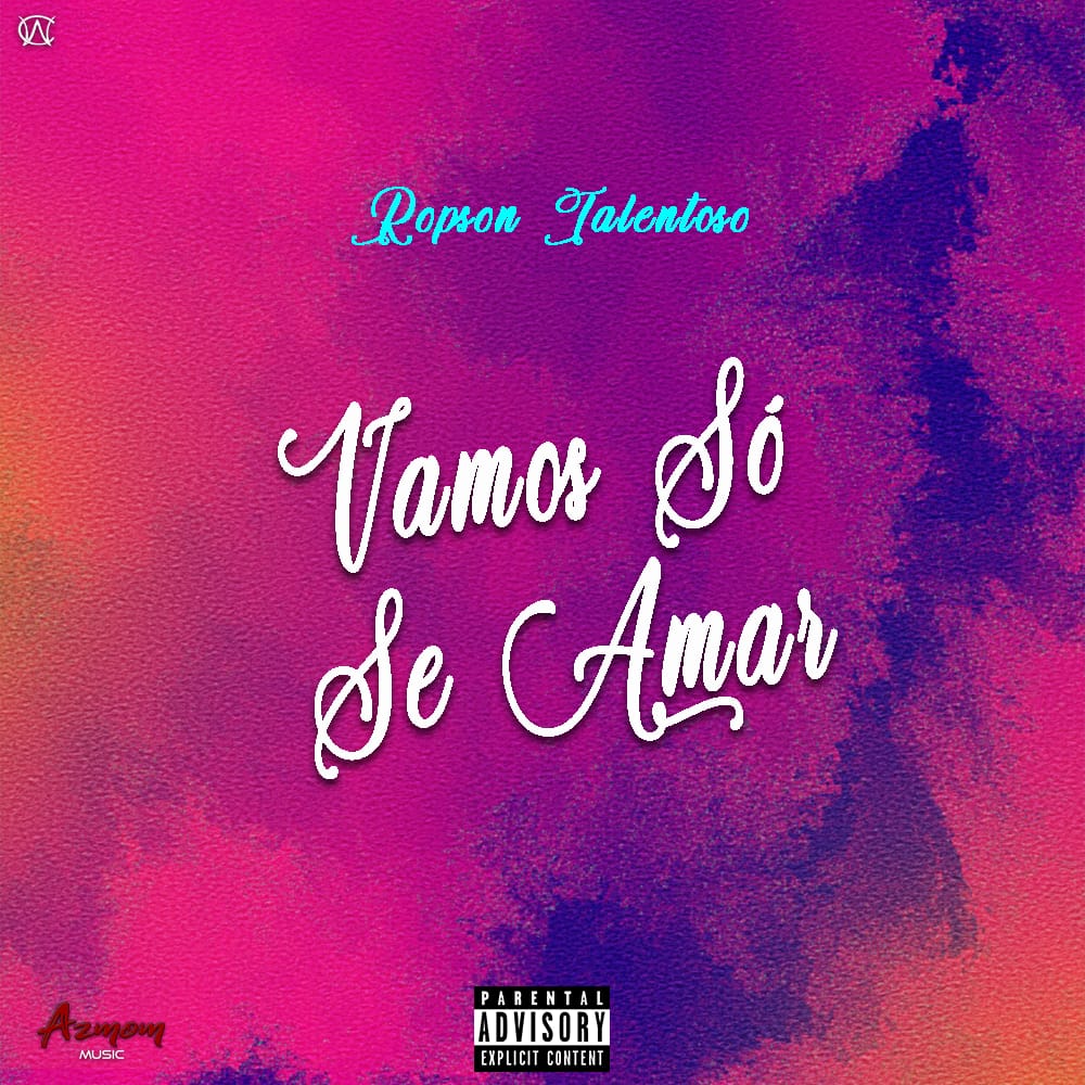 Ropson Talentoso - Vamos Só Se Amar 9 Ropson Talentoso - Vamos Só Se Amar