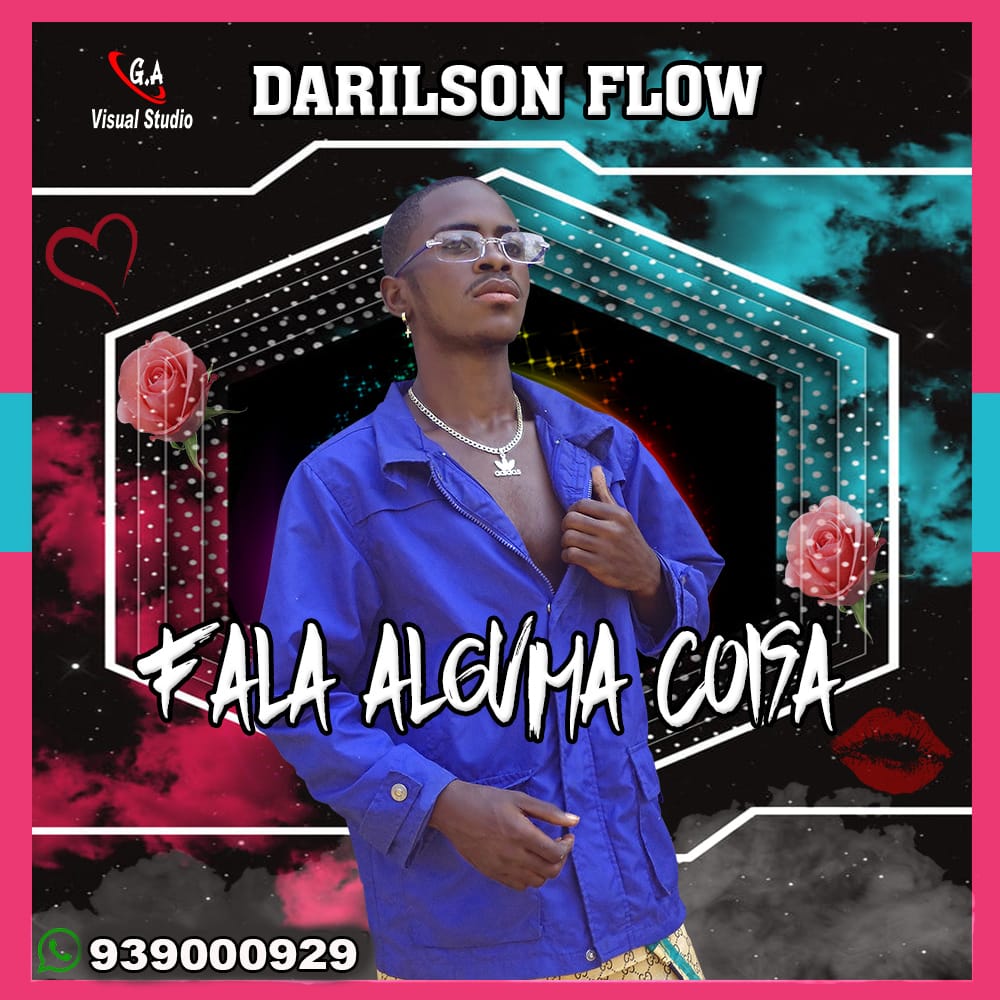 Darilson Flow - Fala Alguma Coisa 10 Darilson Flow - Fala Alguma Coisa