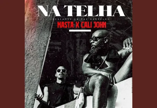 Masta x Cali John - Na Telha 9 Masta x Cali John - Na Telha