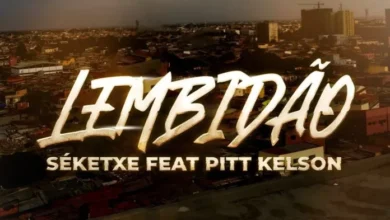 Séketxe - Lembidão (Feat. Pitt Kelson)