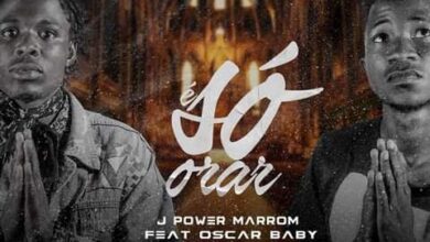 J Power Marrom x Oscar Baby - É Só Orar