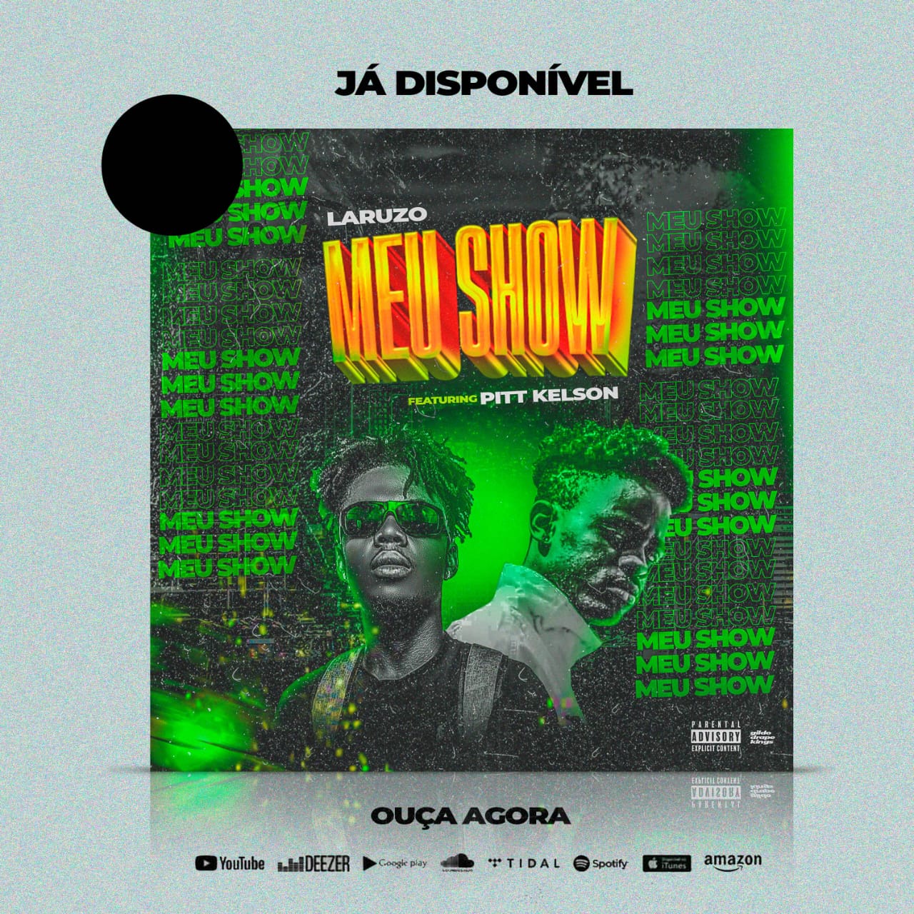 Laruzo GM - Meu Show (Feat. Pitt Kelson) 9 Laruzo GM - Meu Show (Feat. Pitt Kelson)