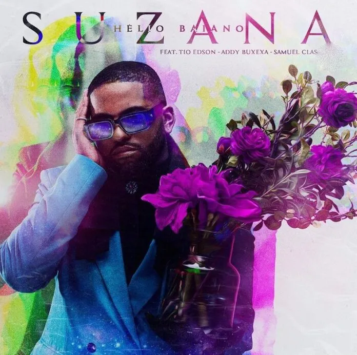 DJ Helio Baiano - Suzana (Feat. Tio Edson, Samuel Clássico & Addy Buxexa) 10 DJ Helio Baiano - Suzana (Feat. Tio Edson, Samuel Clássico & Addy Buxexa)