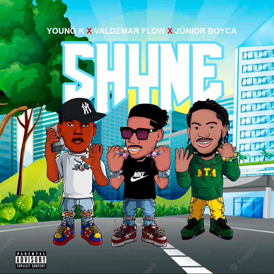 Valdemar Flow x Young K x Júnior Boyca - Shyne 9 Valdemar Flow x Young K x Júnior Boyca - Shyne