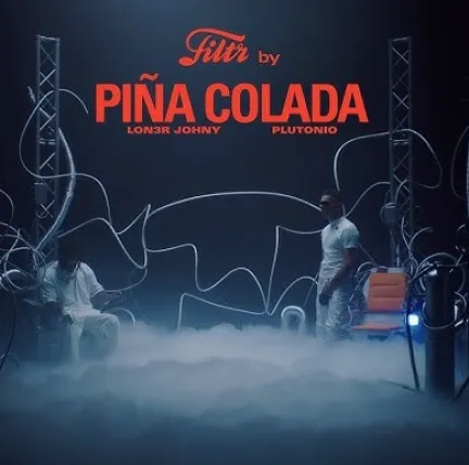 Lon3r Johny & Plutonio - Piña Colada 10 Lon3r Johny & Plutonio - Piña Colada