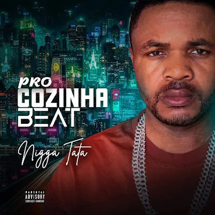 Nigga Tata – Pro Cozinha Beat (Rap)