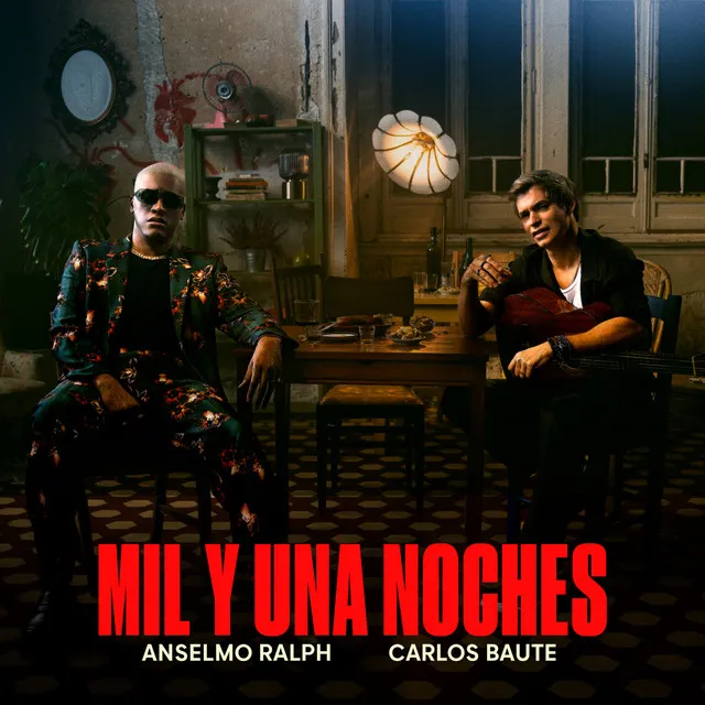 Anselmo Ralph & Carlos Baute – Mil y Una Noches 9 Anselmo Ralph & Carlos Baute – Mil y Una Noches