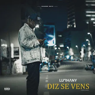 Lurhany - Diz Se Vens 9 Lurhany - Diz Se Vens