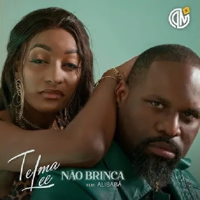Telma Lee - Não Brinca (Feat. Ali Babá) 10 Telma Lee - Não Brinca (Feat. Ali Babá)
