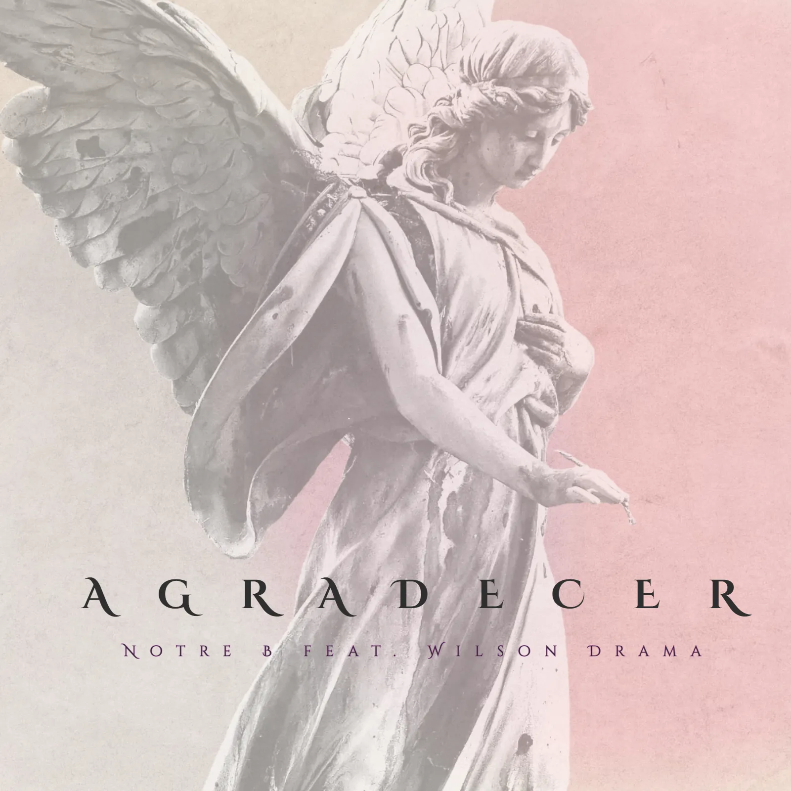 Notre B - Agradecer (Feat. Wilson Drama) 10 Notre B - Agradecer (Feat. Wilson Drama)