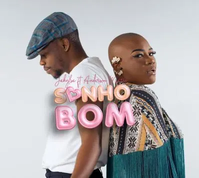 Jakylsa - Sonho Bom (Feat. Anderson Mário) 10 Jakylsa - Sonho Bom (Feat. Anderson Mário)