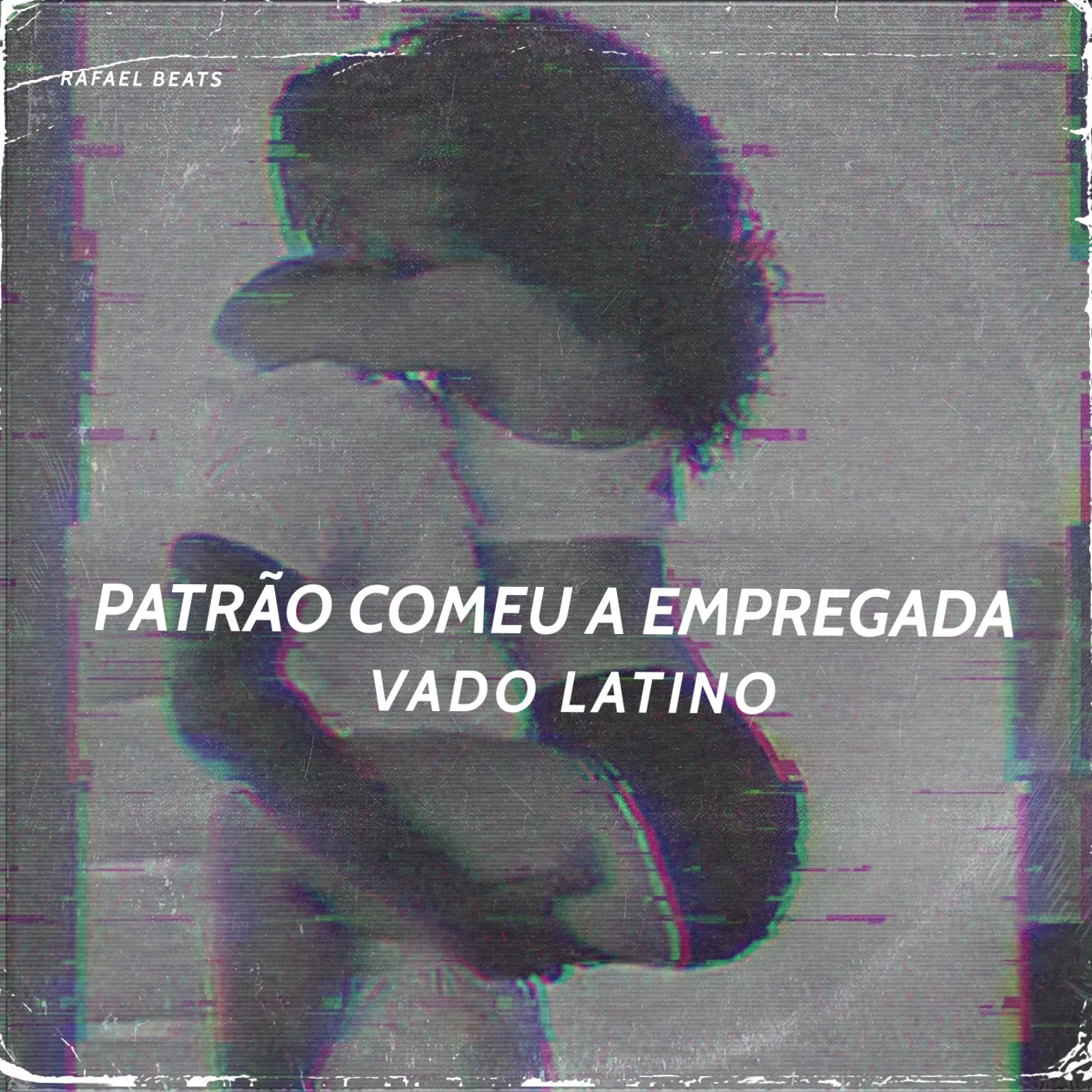 Vado Latino - Patrão Comeu A Empregada (Zouk) 9 Vado Latino - Patrão Comeu A Empregada (Zouk)