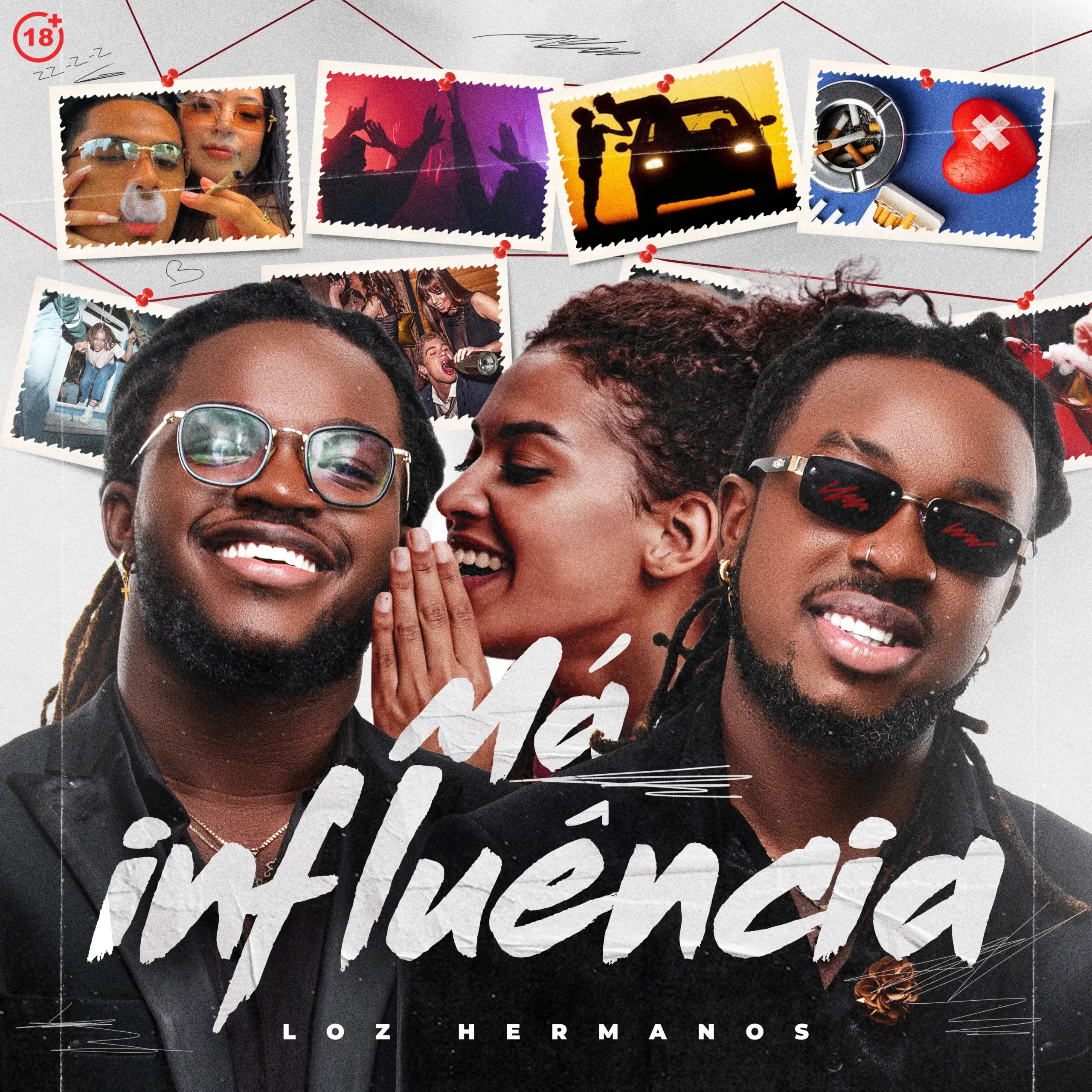 Loz Hermanos - Má Influência