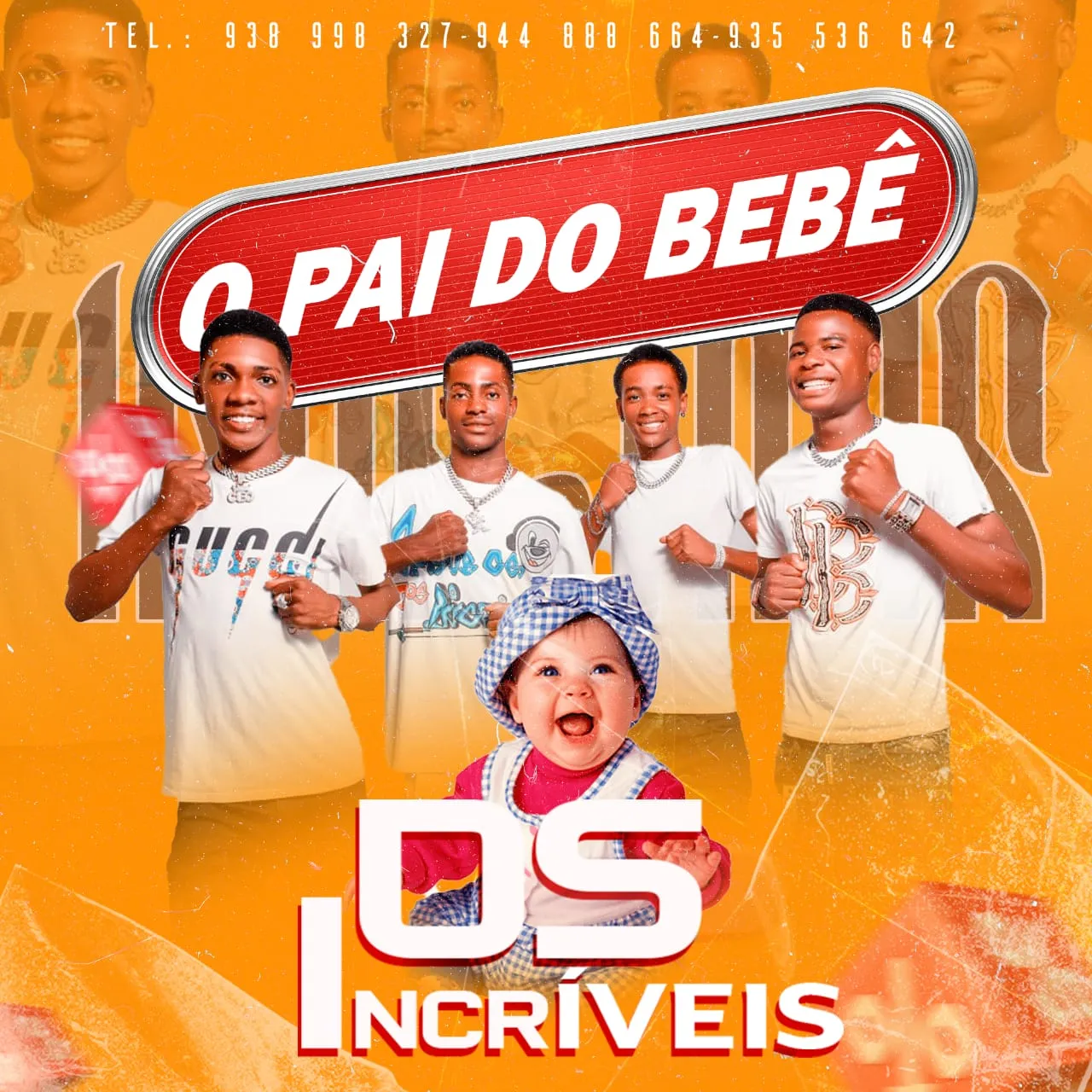 Os Incríveis - O Pai Do Bebê (Afro House) 10 Os Incríveis - O Pai Do Bebê (Afro House)