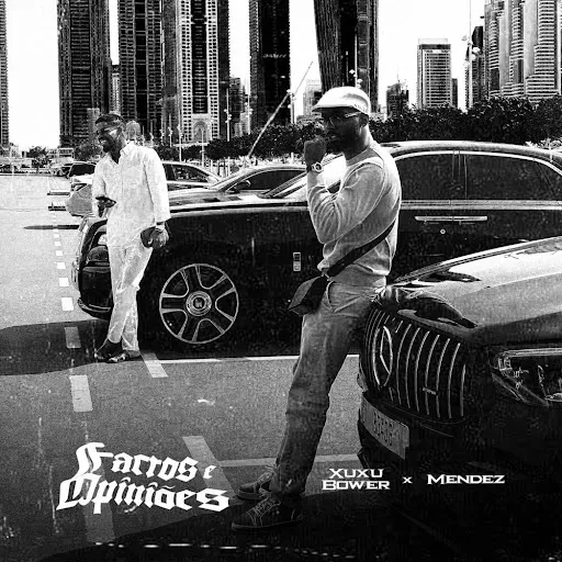 Xuxu Bower x Mendez - Factos e Opiniões 10 Xuxu Bower x Mendez - Factos e Opiniões