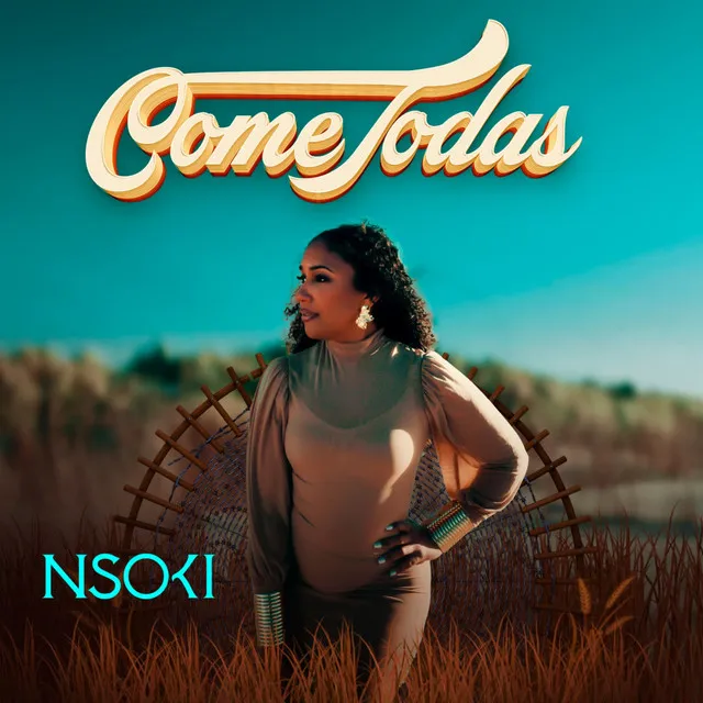 Nsoki - Come Todas 9 Nsoki - Come Todas