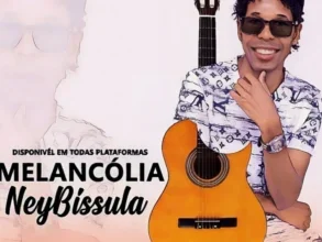 NeyBissula – Melancólia (Kizomba) 2024