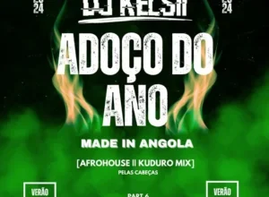 DJ Kelsii - Adoço Do Ano 2024 (Verão Na Tuga) Mix 2024