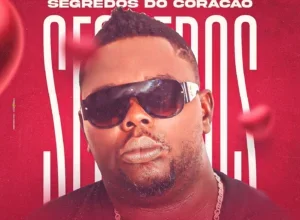 Gordinho MJ - Segredos Do Coração (EP)