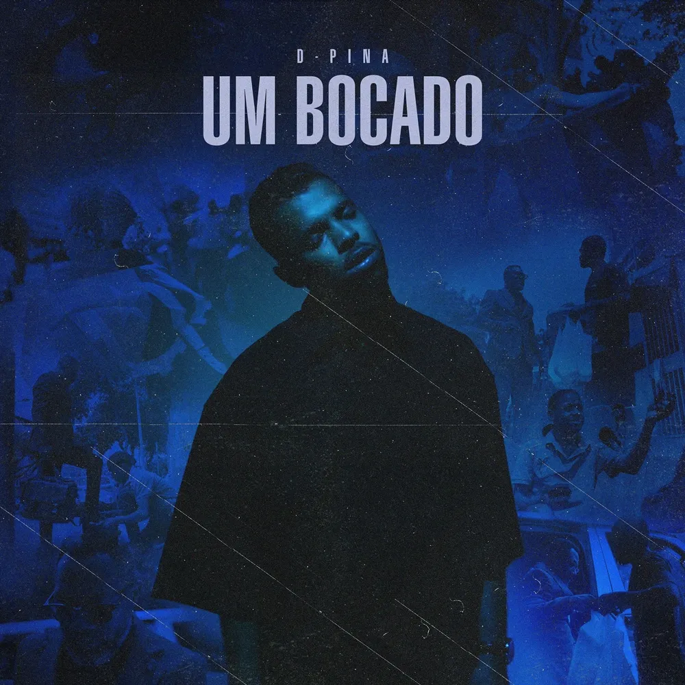 D Pina - Um Bocado (Rap) 2024