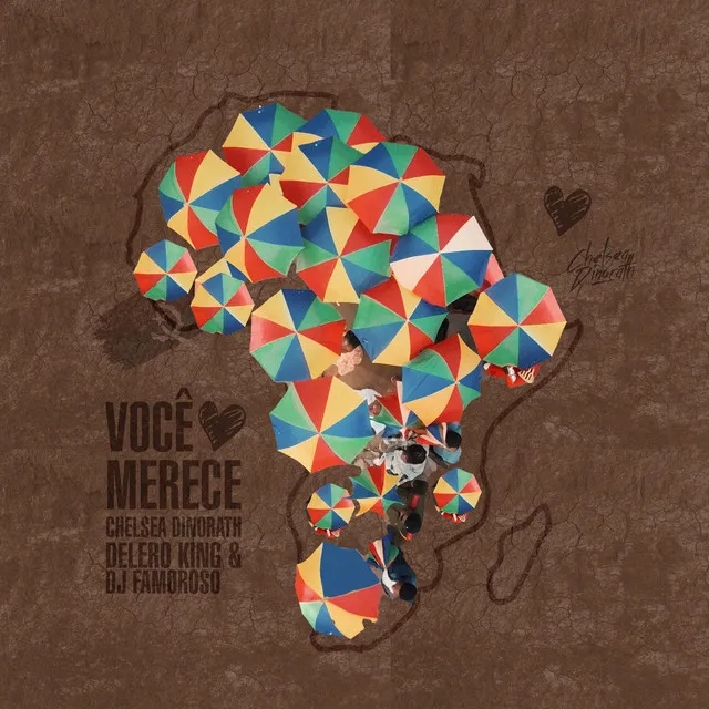 Chelsea Dinorath, Delero King e DJ Famoroso - Você Merece (2024)