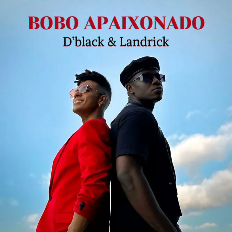 D Black - Bobo Apaixonado (Feat. Landrick) 2024